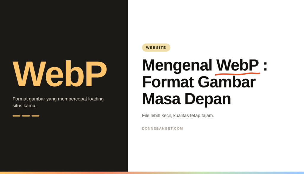 Thumbnail artikel: Mengenal WebP: Format Gambar Masa Depan