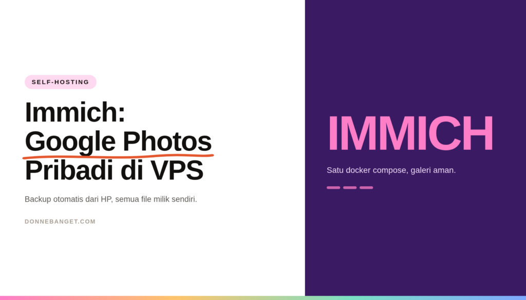 Kartu artikel cara self-host Immich di VPS untuk galeri foto pribadi
